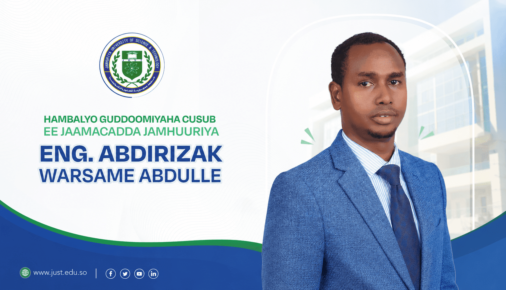 Official Announcement: New President Elected for Jamhuriya University of Science and Technology (JUST)
